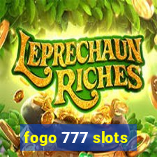 fogo 777 slots